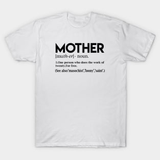 Mother Definition T-Shirt